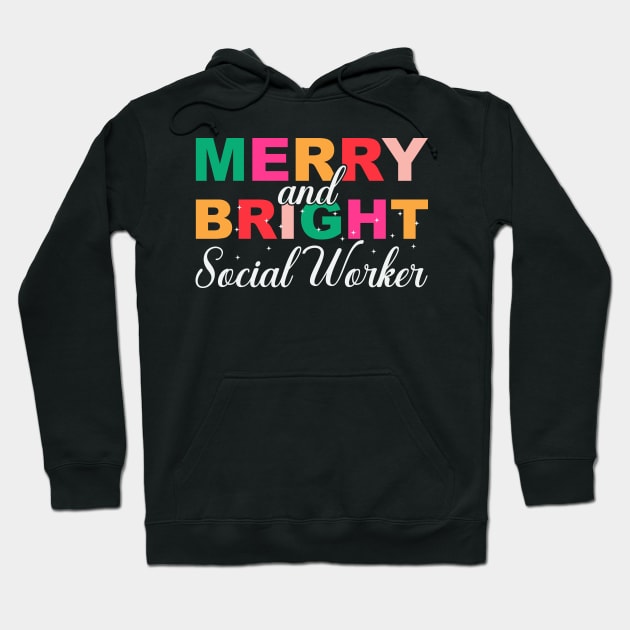 Merry and Bright Social worker Hoodie by MZeeDesigns